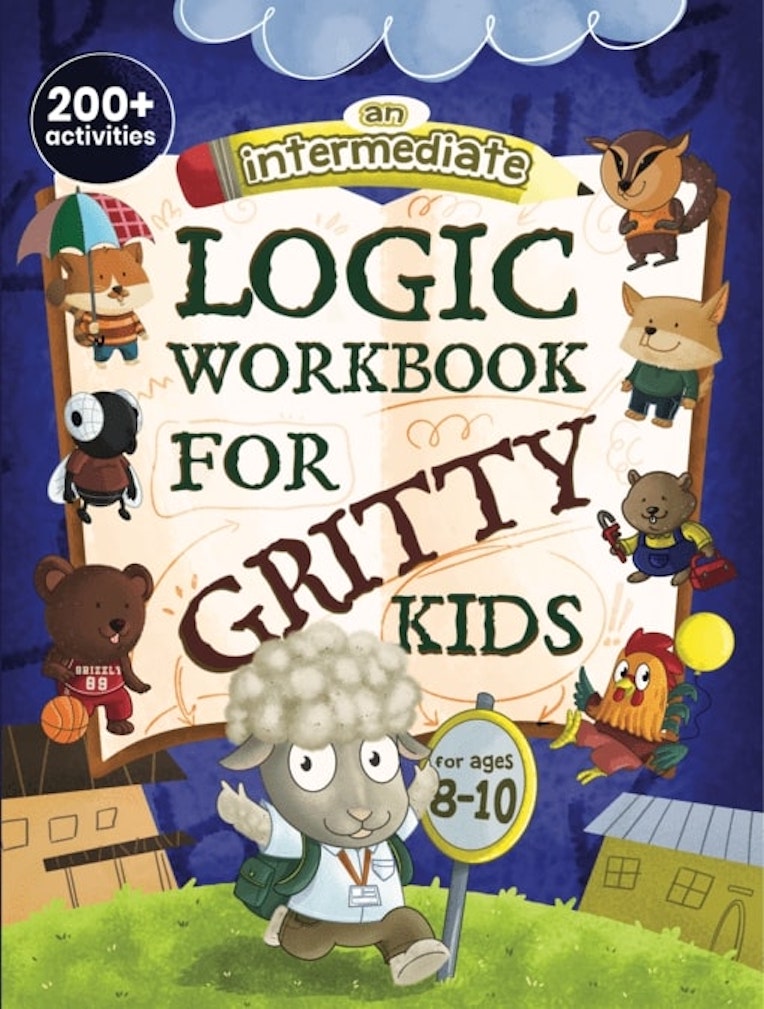 An Intermediate Logic Workbook for Gritty Kids cover