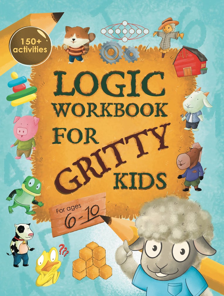 Logic Workbook for Gritty Kids